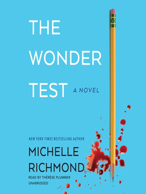 Title details for The Wonder Test by Michelle Richmond - Wait list